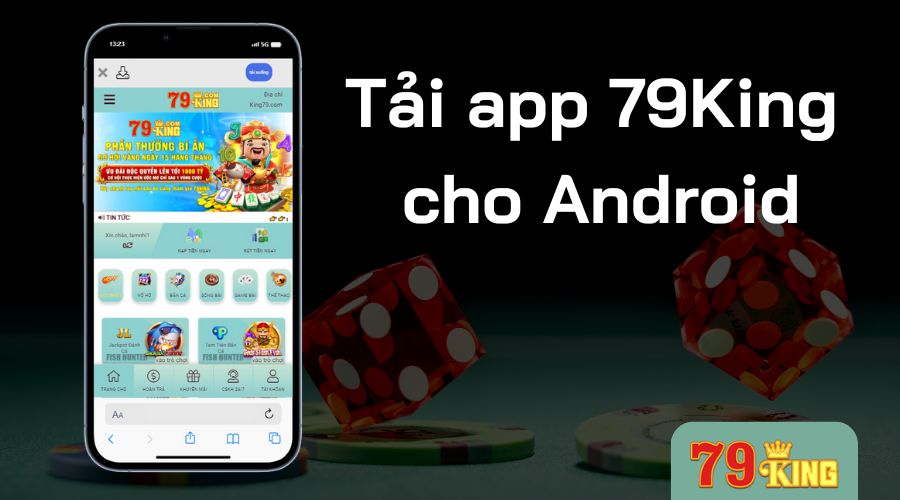 79King2 Android - Trải Nghiệm Game Tuyệt Vời Trên Thiết Bị Di Động